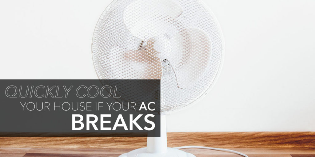 ac broke how to keep house cool