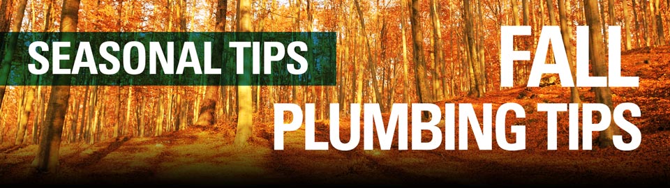 fall plumbing tips